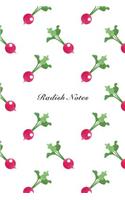Radish Notes