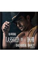 Lassoed by a Dom