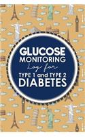 Glucose Monitoring Log for Type 1 and Type 2 Diabetes: Blood Glucose Tracking Sheet, Diabetes Log, Glucose Testing Log, Cute World Landmarks Cover(10 Glucose Monitoring Logbook for Type 1 and Type 2 Diabetes)