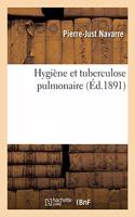 Hygiène Et Tuberculose Pulmonaire