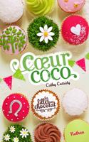 Les filles au chocolat 4/Coeur coco