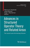 Advances in Structured Operator Theory and Related Areas