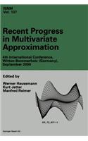 Recent Progress in Multivariate Approximation