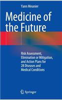 Medicine of the Future