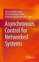 Asynchronous Control for Networked Systems