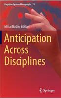 Anticipation Across Disciplines