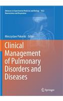 Clinical Management of Pulmonary Disorders and Diseases