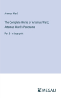 Complete Works of Artemus Ward; Artemus Ward's Panorama