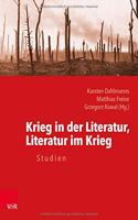 Krieg in der Literatur, Literatur im Krieg