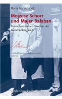 Mojzesz Schorr und Majer Balaban: Polnisch-judische Historiker der Zwischenkriegszeit