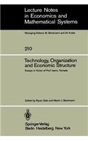 Technology, Organization and Economic Structure