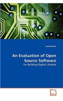 Evaluation of Open Source Software
