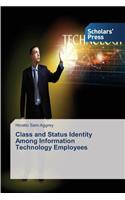 Class and Status Identity Among Information Technology Employees