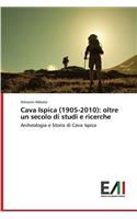 Cava Ispica (1905-2010)