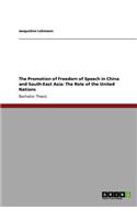 The Promotion of Freedom of Speech in China and South-East Asia: The Role of the United Nations(English)