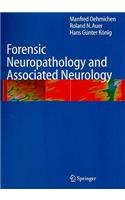 Forensic Neuropathology and Associated Neurology