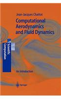 Computational Aerodynamics and Fluid Dynamics