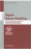 Digital Human Modeling: Third International Conference, ICDHM 2011, Held as Part of HCI International 2011, Orlando, FL, USA, July 9-14, 2011, Proceedings(6777 Lecture Notes in Computer Science)