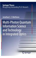 Multi-Photon Quantum Information Science and Technology in Integrated Optics