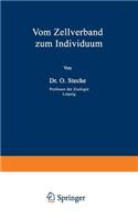 Vom &#437;ellverband Zum Individuum