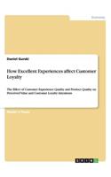 How Excellent Experiences affect Customer Loyalty
