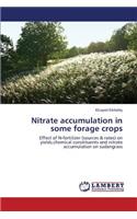 Nitrate accumulation in some forage crops