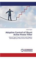 Adaptive Control of Shunt Active Power Filter