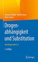 Drogenabhängigkeit Und Substitution