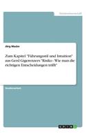 Zum Kapitel "Führungsstil und Intuition" aus Gerd Gigerenzers "Risiko - Wie man die richtigen Entscheidungen trifft"