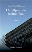 Alpträume meiner Frau