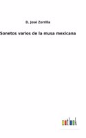 Sonetos varios de la musa mexicana