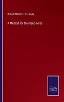 A Method for the Piano-Forte