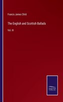 English and Scottish Ballads: Vol. III