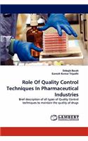 Role Of Quality Control Techniques In Pharmaceutical Industries