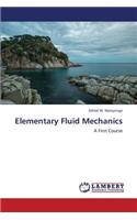 Elementary Fluid Mechanics