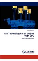 VCR Technology in Si Engine with Lpg: (English)