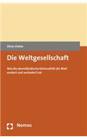 Die Weltgesellschaft