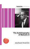 The Autobiography of Malcolm X