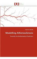 Modelling Atherosclerosis
