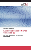 ecuaciones de Navier-Stokes en 3D
