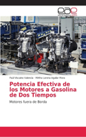 Potencia Efectiva de los Motores a Gasolina de Dos Tiempos