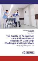 Quality of Postpartum care at Governmental Hospitals in Gaza Strip