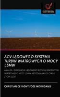 Acv LĄdowego Systemu Turbin Wiatrowych O Mocy 1,5mw