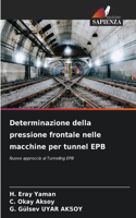 Determinazione della pressione frontale nelle macchine per tunnel EPB