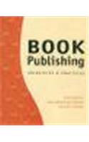 Book Publishing: Principles and Practices
