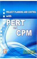 Project Planning and Control With Pert and Cpm,4/e