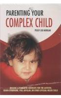 Parenting Your Complex Child