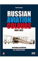 Russian Aviation Colours 1909-1922: Vol 4