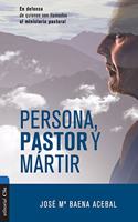 Persona, Pastor Y Mártir