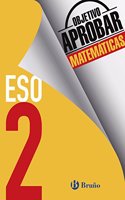 Objetivo aprobar Matematicas 2 ESO: Edicion 2016